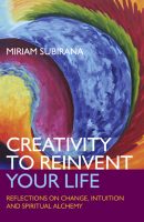 Creativity to reinvent your life
