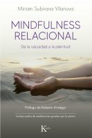 Mindfulness relacional. De la vacuidad a la plenitud.