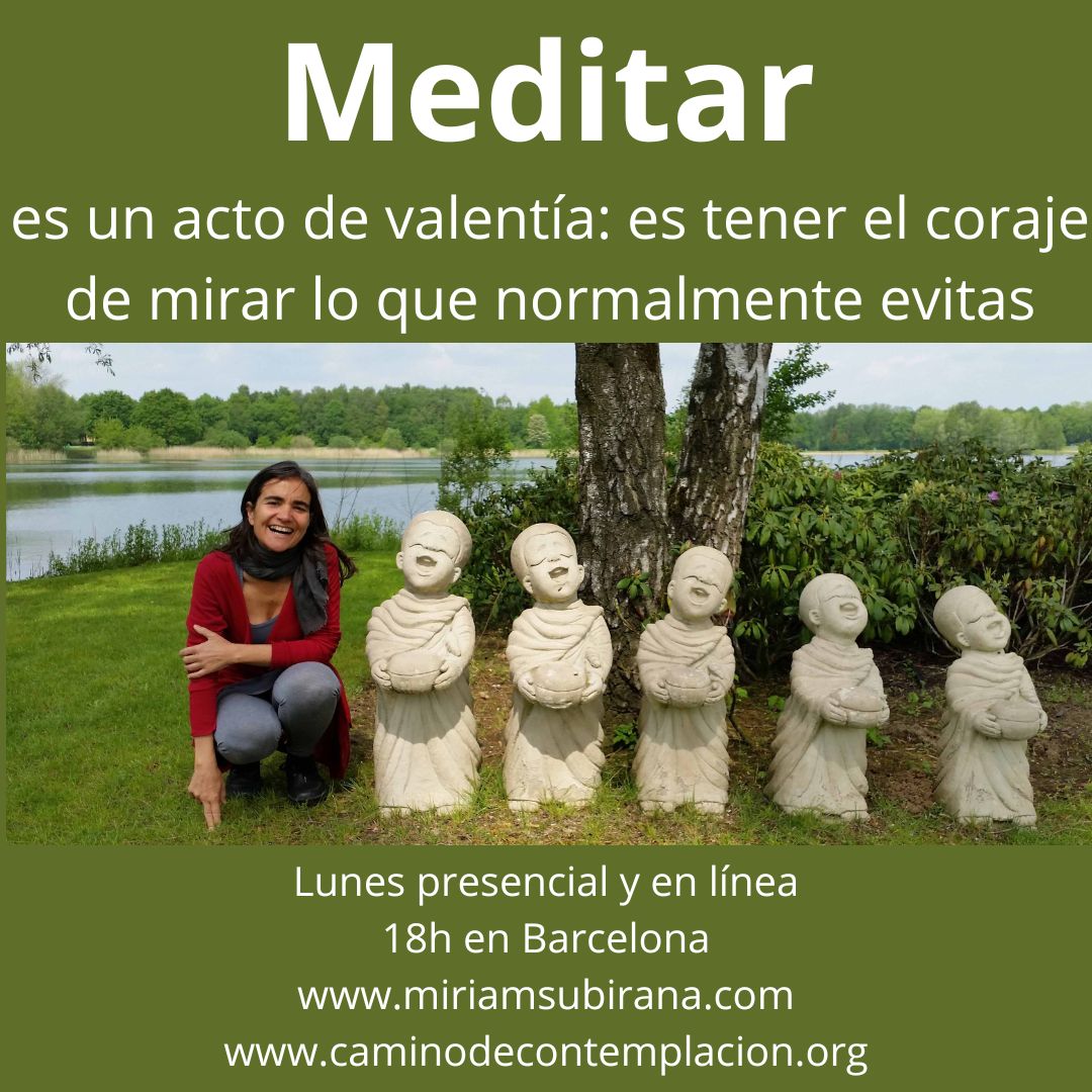 meditar es un acto de valentia